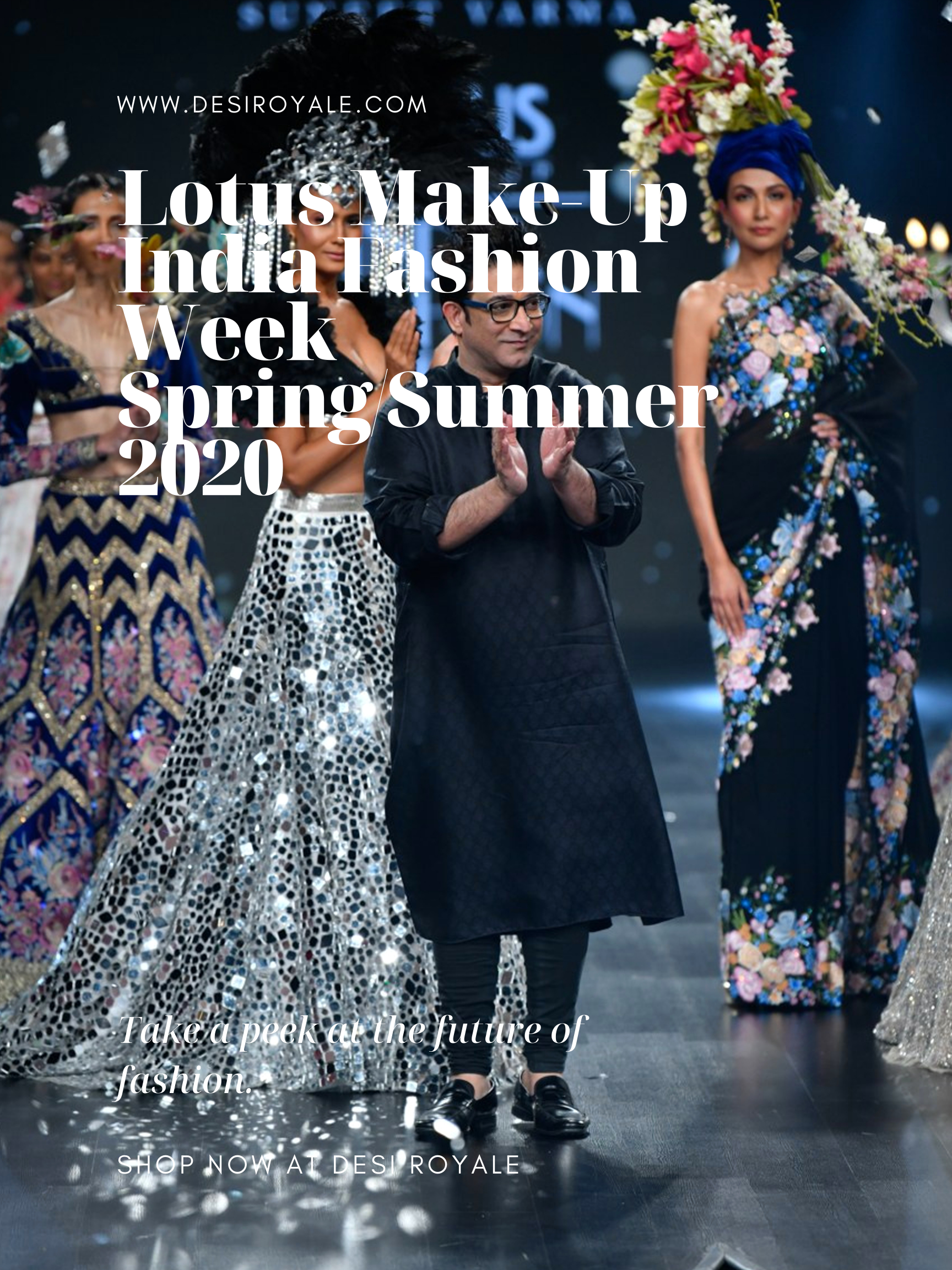 Lotus Make-Up India Fashion Week spring/summer 2020 - Suneet Varma
